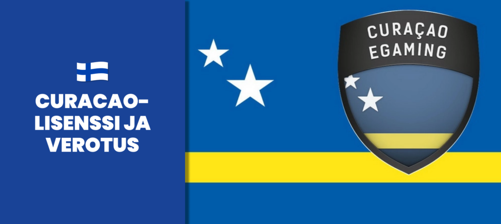 Curaçaon lisenssin saaminen ja sen verovaikutukset